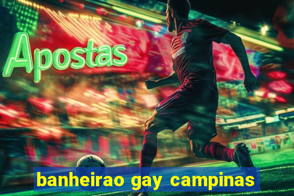 banheirao gay campinas